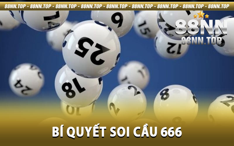 Bí quyết soi cầu 666