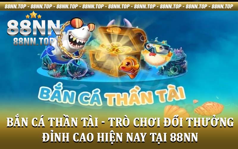 Bắn Cá Thần Tài