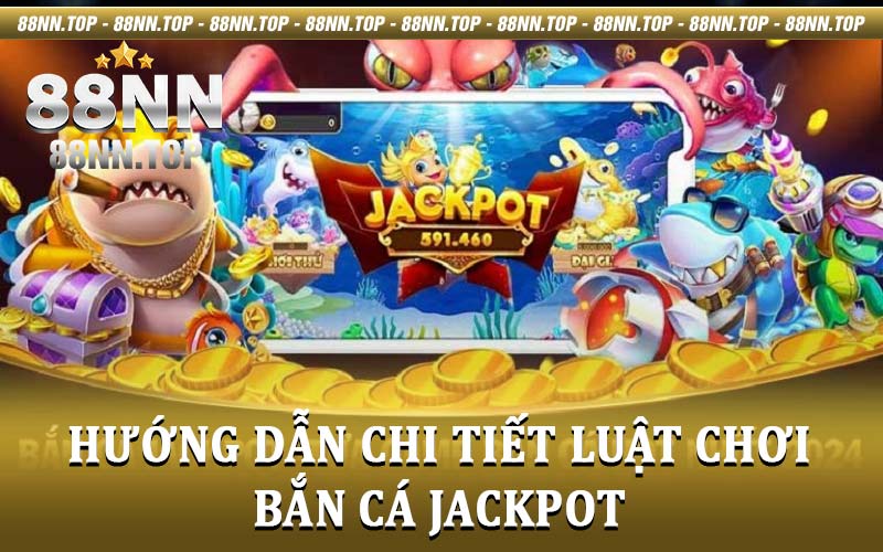bắn cá jackpot