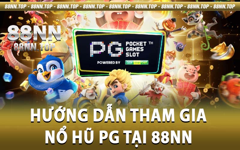 Nổ Hũ PG Tại 88NN